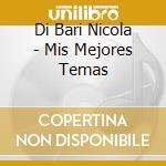 Di Bari Nicola - Mis Mejores Temas cd