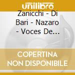 Zanicchi - Di Bari - Nazaro - Voces De Italia 6 cd