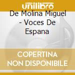 De Molina Miguel - Voces De Espana cd