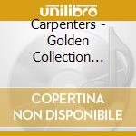 Carpenters - Golden Collection (Edicion Esp cd musicale di Carpenters