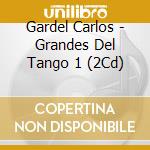 Gardel Carlos - Grandes Del Tango 1 (2Cd) cd