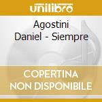 Agostini Daniel - Siempre cd