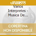 Varios Interpretes - Musica De Francia cd musicale di Varios Interpretes