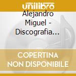 Alejandro Miguel - Discografia Completa Vol. 1 cd