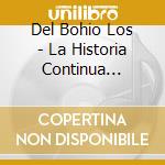 Del Bohio Los - La Historia Continua Latente cd