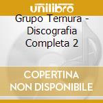 Grupo Ternura - Discografia Completa 2 cd