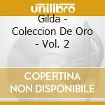 Gilda - Coleccion De Oro - Vol. 2 cd