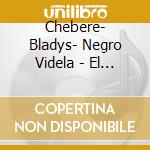 Chebere- Bladys- Negro Videla - El Cuartetero Vol 3 cd