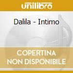 Dalila - Intimo cd musicale di Dalila