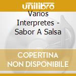 Varios Interpretes - Sabor A Salsa cd musicale di Varios Interpretes
