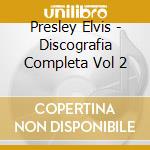 Presley Elvis - Discografia Completa Vol 2 cd