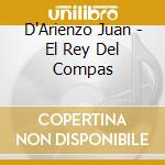 D'Arienzo Juan - El Rey Del Compas cd musicale di D'Arienzo Juan
