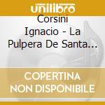 Corsini Ignacio - La Pulpera De Santa Lucia cd