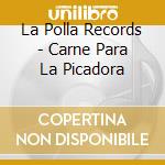 La Polla Records - Carne Para La Picadora cd