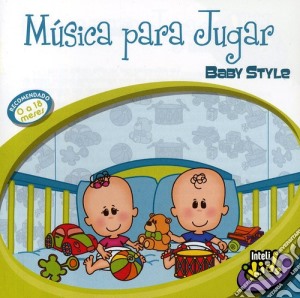 Musica Para Jugar: Baby Style / Various cd musicale