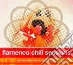 Flamenco Chill Sessions: The Flamenco Chill Out Compilation / Various cd