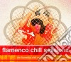 Flamenco Chill Sessions cd