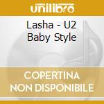 Lasha - U2 Baby Style cd