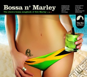 Bossa N' Marley / Various cd musicale di ARTISTI VARI