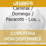Carreras / Domingo / Pavarotti - Los Tres Tenores En Concierto cd