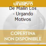 De Mailin Los - Urgando Motivos cd
