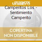 Camperitos Los - Sentimiento Camperito cd