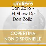 Don Zoilo - El Show De Don Zoilo cd