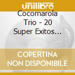 Cocomarola Trio - 20 Super Exitos Originales 2 cd
