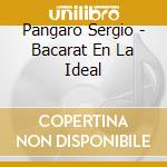 Pangaro Sergio - Bacarat En La Ideal