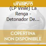 (LP Vinile) La Renga - Detonador De Suedos (2 Lp) lp vinile