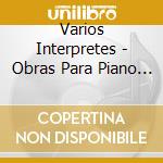 Varios Interpretes - Obras Para Piano Grangosh, Pia cd