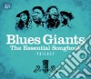 Blues Giants - The Essential Songbook - Trilogy (3 Cd) cd