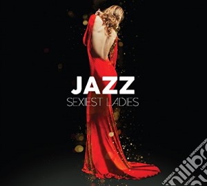 Jazz Sexiest Ladies (3 Cd) cd musicale di Music Brokers