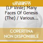 (LP Vinile) Many Faces Of Genesis (The) / Various (2 Lp) lp vinile