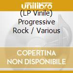 (LP Vinile) Progressive Rock / Various vinile