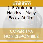 (LP Vinile) Jimi Hendrix - Many Faces Of Jimi vinile