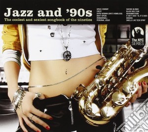 Jazz And '90s / Various cd musicale di ARTISTI VARI