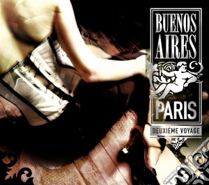 Buenos Aires Paris Deuxieme Voyage / Various (2 Cd) cd musicale di ARTISTI VARI