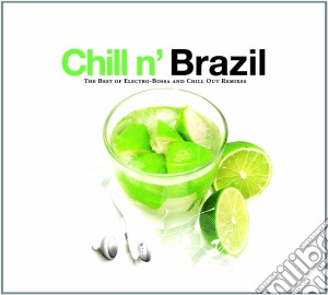 Chill N' Brazil cd musicale di ARTISTI VARI