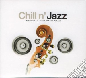 Chill N' Jazz / Various cd musicale di ARTISTI VARI