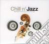 Chill N' Jazz / Various cd