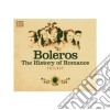 Boleros - The History Of Romance Trilogy (3 Cd) cd