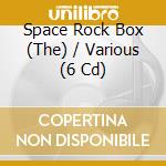 Space Rock Box (The) / Various (6 Cd) cd musicale