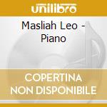 Masliah Leo - Piano cd musicale di Masliah Leo