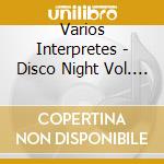 Varios Interpretes - Disco Night Vol. 1 cd