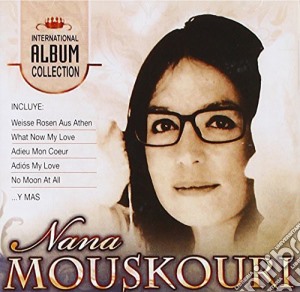 Nana Mouskouri - International Album Collection cd musicale di Nana Mouskouri