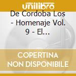 De Cordoba Los - Homenaje Vol. 9 - El Coniferal