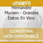 Hernandez Myriam - Grandes Exitos En Vivo