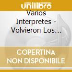 Varios Interpretes - Volvieron Los Lentos cd