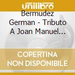 Bermudez German - Tributo A Joan Manuel Serrat cd